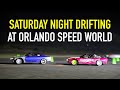 Saturday Night Drifting at Orlando Speed World - 2/18/23