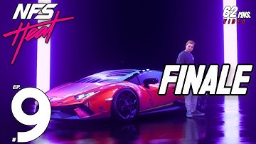 #9 - Need For Speed™ Heat - FINALE | PC Walkthrough | 1080p-60FPS Gameplay Video