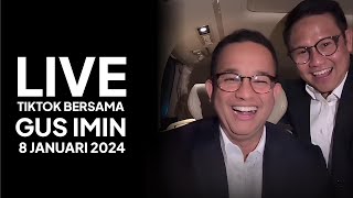 Live Tiktok Bersama Gus Imin Senin, 8 Januari 2024