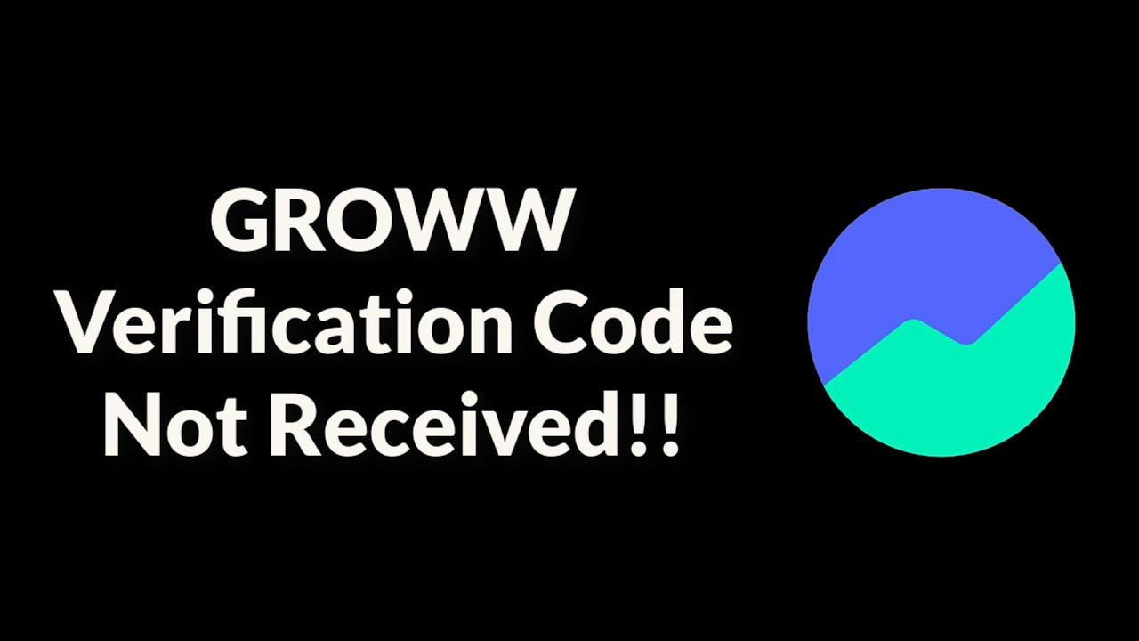 GROWW App OTP / Verification Code Not Received Issue - Android - 2026 ...