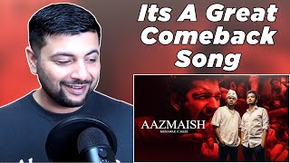 Pakistani Reacts to Aazmaish Munawar ft. Nazz  