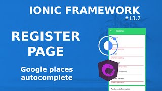 Ionic Tutorial 13.7 - Register Page - Getting address details with google autocomplete