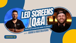 What Churches Need to Know about LED Walls - Q&A with Sound & Video Solutions