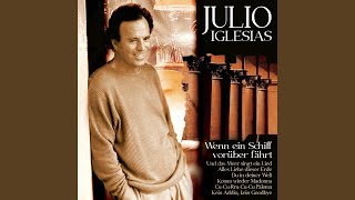 Video thumbnail of "Julio Iglesias - Ich Schick' Dir Eine Weisse Wolke"