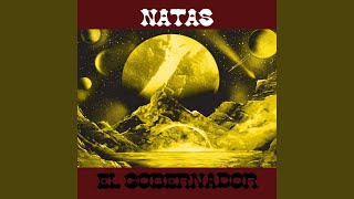 Los Natas - El gobernador I