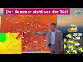 Der (Früh)Sommer steht vor der Tür! Wechsel auf Wärme zu Pfingsten. Wetterbericht 18.-25.05.2026.
