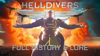 The COMPLETE  History & Lore of Helldivers | Part 1