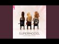 Supermodel extended mix