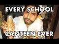 Every school canteen ever by danish ali