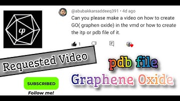 Requested Video II Graphene Oxide pdb file conversion using VMD software ©
