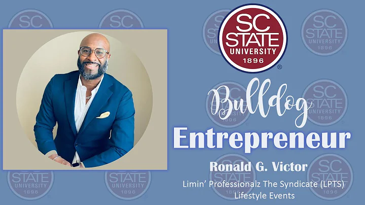 SC State Celebrates Bulldog EntrepreneurRona...  G. Victor