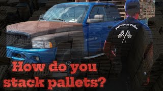 How do you stack pallets on a pick-up?