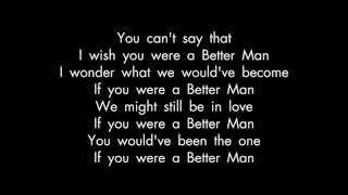 Little Big Town - Better Man [Lyrics Video] HD