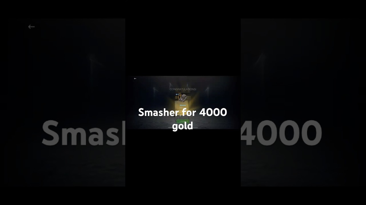 How to get Smasher right now in store with 4000 gold 