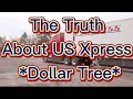 US Xpress Dedicated Dollar Tree Account: My Experience (the "truth" about dollar store accounts)