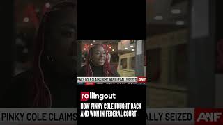 How Pinky Cole fought back and won in federal court