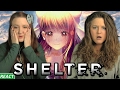 YOU'RE NOT ALONE | Girls React | Shelter