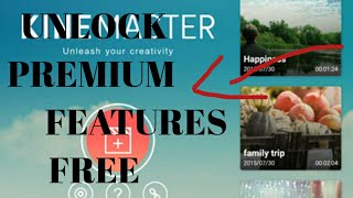 UNLOCK PREMIUM FEATURES IN KINE MASTER APP!!!FREELY  IN TELUGU