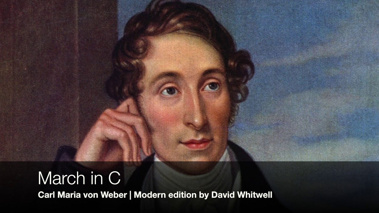 Weber, March in C (1826)