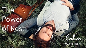 Calm Masterclass: The Power of Rest with Alex Pang
