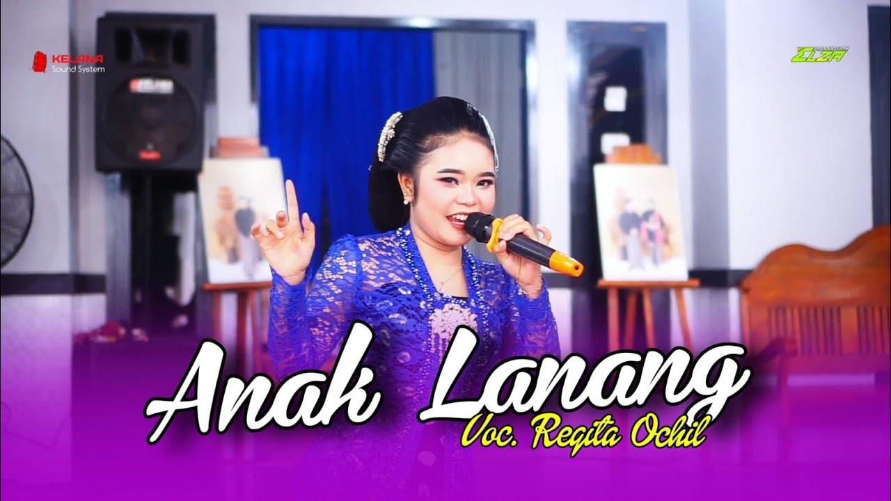 Anak lanang - Regita ocil - Elza Production