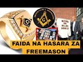 FREEMASON FAIDA NA HASARA BEFORE KUJIUNGA FREEMASON FAIDA NA HASARA BEFORE KUJIUNGA