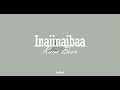 Kana Boon Inaiinaibaa // Sub Español