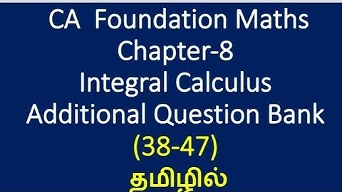 CA Foundation Maths |Tamil |Chapter 8 Additional Question Bank 42,43,38,39,40,41,44,45,46,47