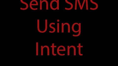 Send SMS by Intent
