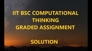 IIT Madras Bsc Online Degree Computational Thinking CT Graded assignment week -2 solution Q5