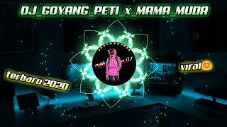 DJ goyang peti x mama muda