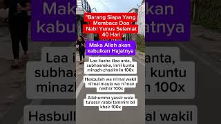 Barang Siapa Yang Membaca Doa Nabi Yunus Selamat 40 Hari #doa#motivation#shorts