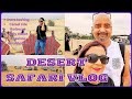 Dubai Desert Safari Adventure The Ultimate Experience 4K Rayna Travels Snehm Vlogs Dubai Desert Safari Adventure The Ultimate Experience 4K Rayna Travels Snehm Vlogs