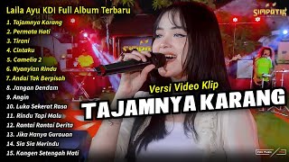 Laila Ayu KDI Full Album || Tajamnya Karang, Laila Ayu KDI Full Album Terbaru 2024 - SIMPATIK MUSIC