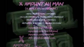 Etzia - X Amount Ah Man (prod by Mastah L) TSUNAMI PUNANNY RIDDIM