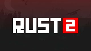 Rust 2 trailer