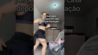Faça isso em casa para perder peso após a gestação 💪🏽 #emagrecimento #pósparto