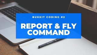 Bukkit Speed Coding Episode #2 Report & Fly Command