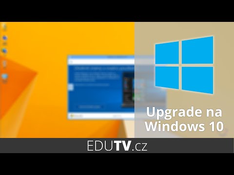 Windows 10: kompletní návod k upgradu z Windows 7, 8 či 8.1