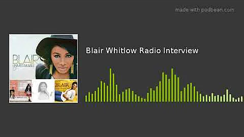Blair Whitlow Radio Interview
