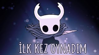 İlk kez hollow knight oynadım keyiflidir ali deniz Çelebi lütfen telif atma