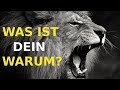 Motivationsvideo - Was ist dein WARUM? [Motivation Deutsch]