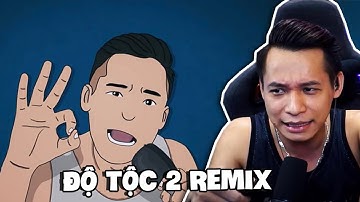 (Talkshow) Độ Mixi choáng ngợp với các bản Remix MV Độ Tộc 2 siêu xịn sò.