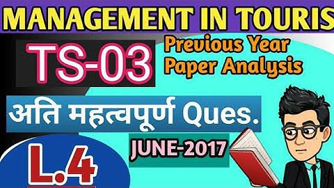 ts-03 important question answers,previous year paper analysis,ts-03 management in tourism,ts-03