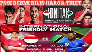 PSSI Resmi Rilis harga tiket Ujicoba Internasional Indonesia vs Tanzania