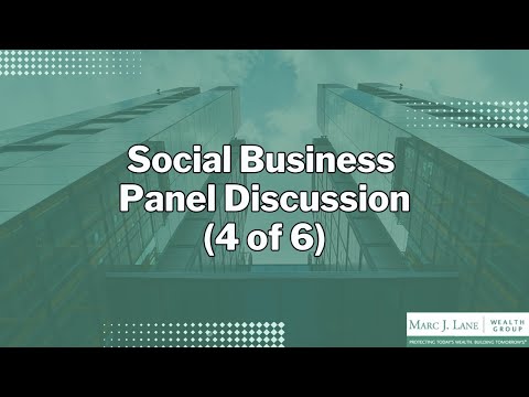 Social Business Panel Discussion: Part 4 of 6