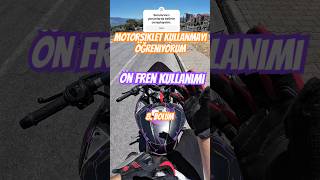 Ön Fren Nasıl Yapılır ? Ön Fren Nasıl Kullanılır?