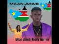 Maan Junub Reddy Warrior South Sudanese Music 2025 Maan Junub Reddy Warrior South Sudanese Music 2025