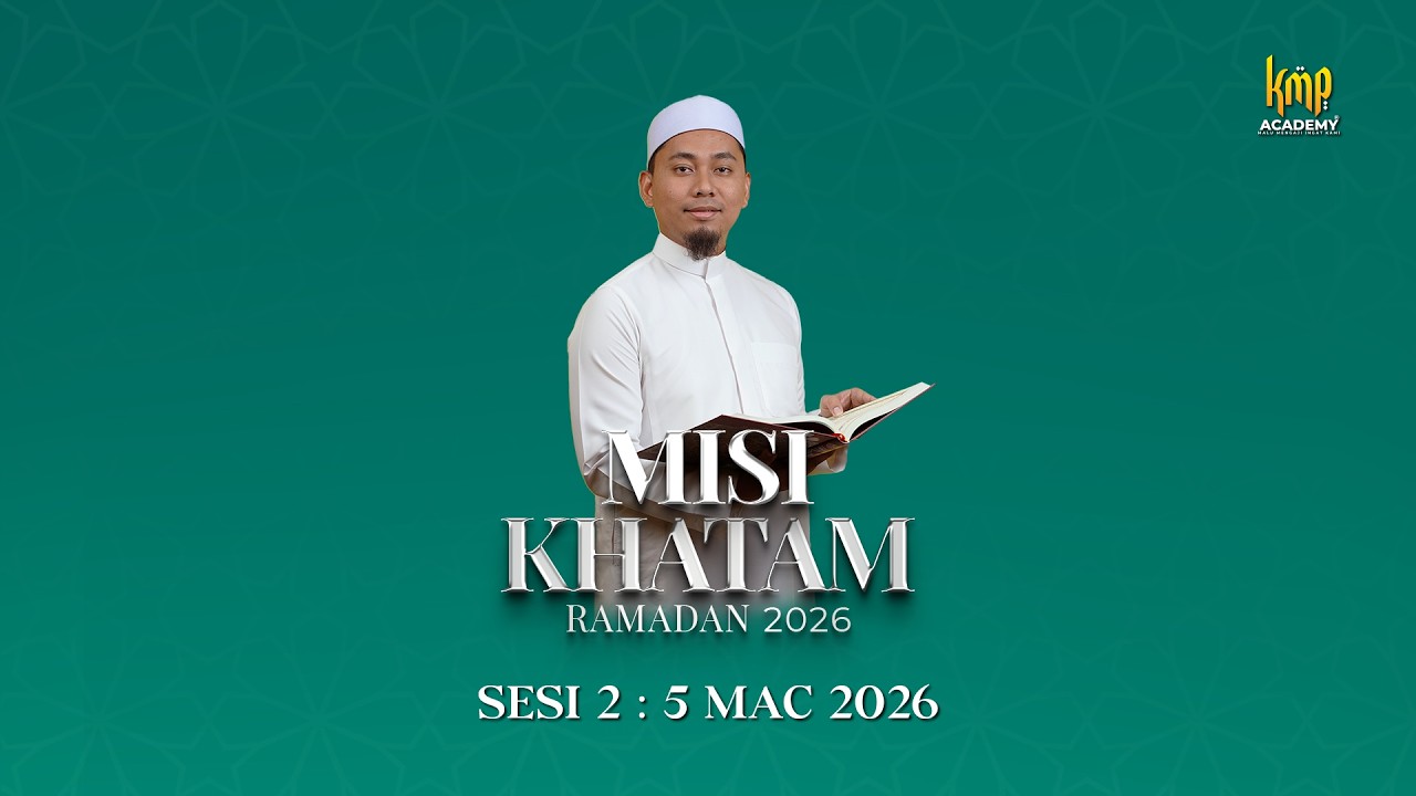MISI KHATAM RAMADAN 2026 : 5 MAC 2026