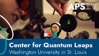 Center for Quantum Leaps at Washington University in St. Louis